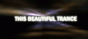 1816THIS-BEAUTIFUL-TRANCE.
