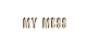 55162_my_mess.
