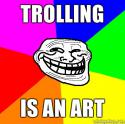 5710Troll-Face-trolling-is-an-art.