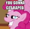 5930129923607684-MLP_You_gonna_get_ras.