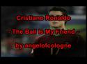 6394Cristiano_Ronaldo_-_The_Ball_Is_My_Friend_mp4_000001833.