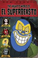 6406haunted-world-of-el-superbeasto.