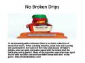 76067_No_Broken_Drips.