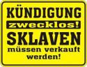 82873020-schild-sklaven.