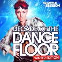 88601_1363265528_decade_of_the_dancefloor__winter_edition__2013_.