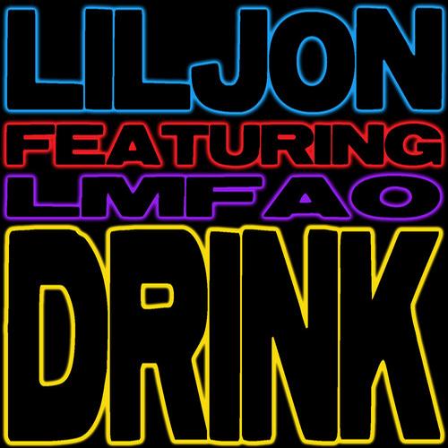 Lil Jon feat. LMFAO - Drink (Extended Dirty).mp3